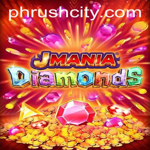 The Fascinating World of JManiaDiamonds: A Deep Dive into PHRush