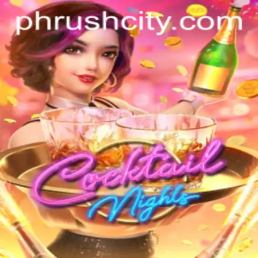 Dive into the Vibrant World of CocktailNights and its Thrilling PHRush