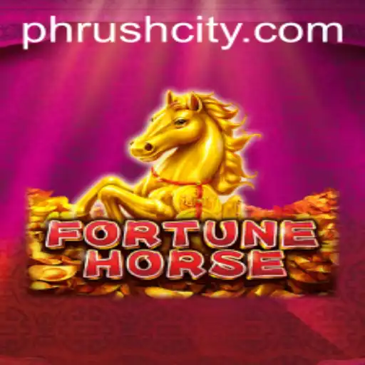 Unveiling FortuneHorse: The Exciting World of PHRush