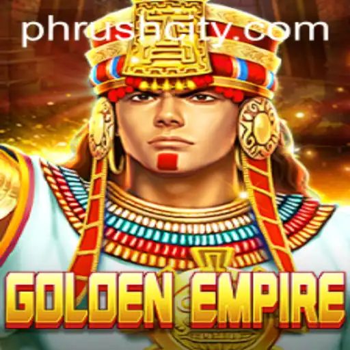 GoldenEmpire: Embark on a Thrilling Adventure with PHRush